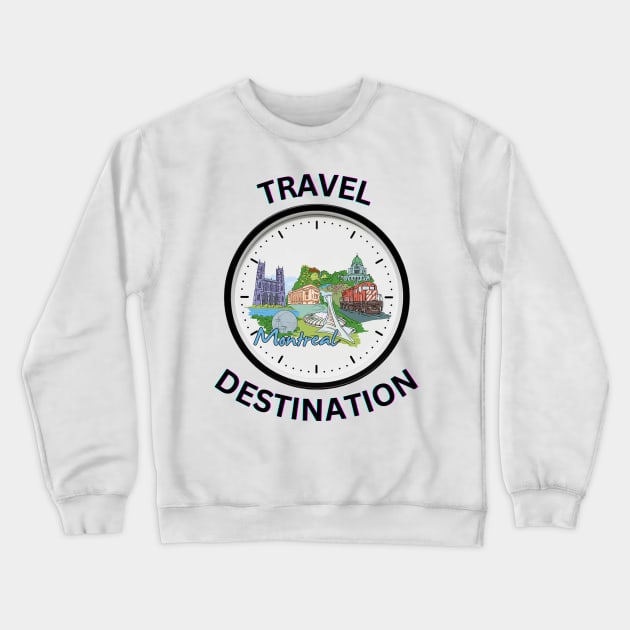 Travel to Montreal Crewneck Sweatshirt by Voxen X